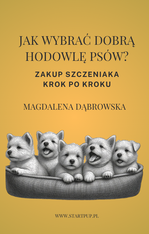 Jak wybrać dobrą hodowlę? Zakup szczeniaka ebook